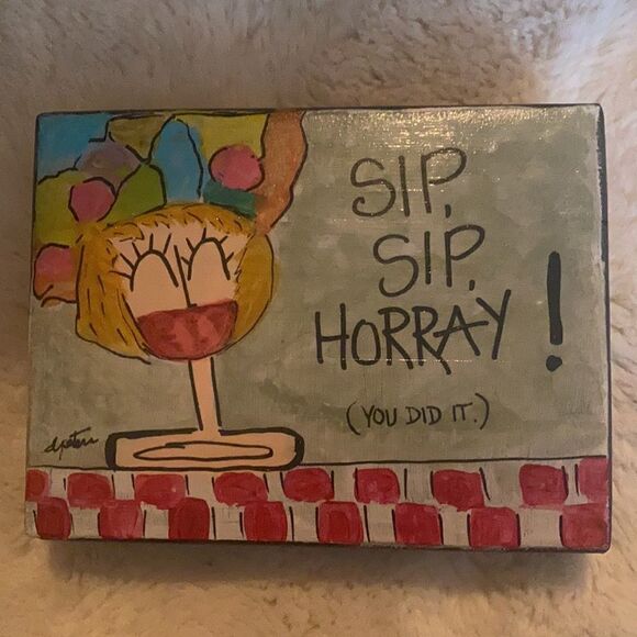 Deb Peters “Sip Sip Horray!” - Picture 5 of 8